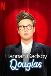 Watch Free Hannah Gadsby: Douglas Full Movies Bflix