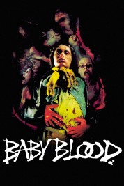 Watch Free Baby Blood Full Movies Bflix