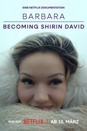 Barbara – Becoming Shirin David-soap2day