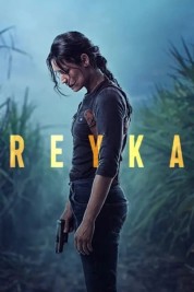 Watch Free Reyka Full Movies Bflix