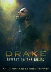 Drake: Rewriting the Rules 2019