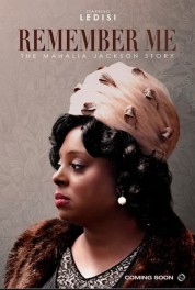 Watch Free Remember Me: The Mahalia Jackson Story Full Movies Bflix