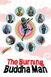 Watch Free The Burning Buddha Man Full Movies Bflix