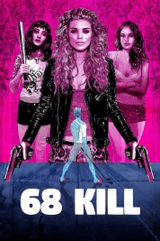 Watch Free 68 Kill Full Movies Bflix