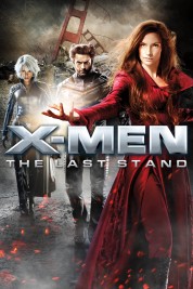 Watch Free X-Men: The Last Stand Full Movies Bflix