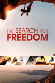 Watch Free The Search for Freedom Full Movies Bflix