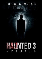 Watch Free Haunted 3: Spirits Full Movies Bflix