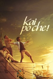 Watch Free Kai Po Che! Full Movies Bflix