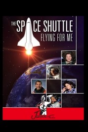 Watch Free The Space Shuttle: Flying for Me Full Movies Bflix