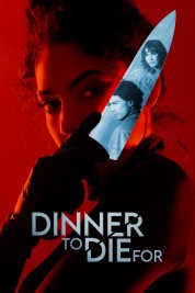 Watch free Dinner to Die For movies Hd online SOAP2DAY