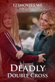 Watch Free Deadly Double Cross Full Movies Bflix