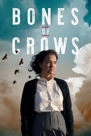 Watch Free Bones of Crows Full Movies Bflix