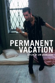 Watch free Permanent Vacation HD online