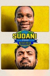 Watch Free Sudani from Nigeria Full Movies Bflix