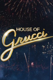 Watch Free House of Grucci Full Movies Bflix