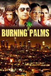 Watch Free Burning Palms Full Movies Bflix