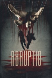 Watch Free Abruptio Full Movies Bflix