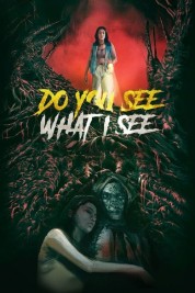 Watch Free Do You See What I See Full Movies Bflix