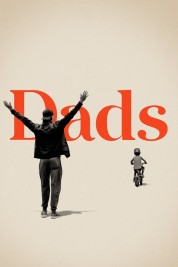 Watch Free Dads Full Movies Bflix