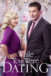 Watch Free While You Were Dating Full Movies Bflix