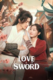 Watch Free Love and Sword Full Movies Bflix