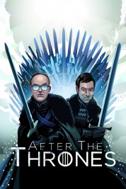 Watch Free After the Thrones Full Movies Bflix