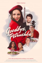 Watch Free Goodbye, Petrushka Full Movies Bflix