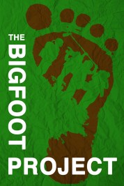 Watch Free The Bigfoot Project Full Movies Bflix