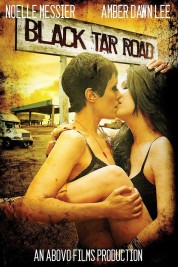 Watch Free Black Tar Road Full Movies Bflix