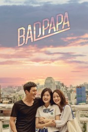 Watch Free Bad Papa Full Movies Bflix