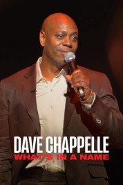 Watch Free Dave Chappelle: What's in a Name? Full Movies Bflix