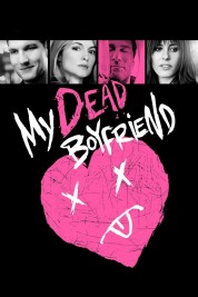 Watch Free My Dead Boyfriend Full Movies Bflix