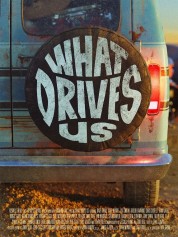 Watch Free What Drives Us Full Movies Bflix