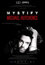 Mystify: Michael Hutchence 2019