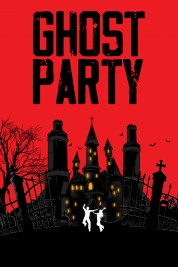 Watch Free Ghost Party Full Movies Bflix