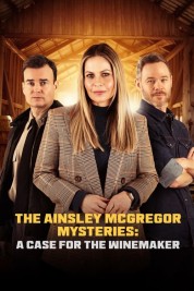 watch free The Ainsley McGregor Mysteries: A Case for the Winemaker hd online