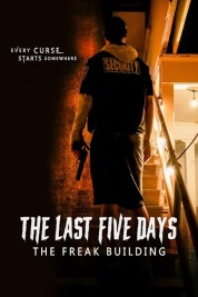 Watch Free The Last Five Days: The Freak Building Full Movies Bflix