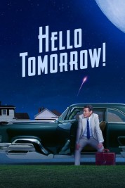 Watch Free Hello Tomorrow! Full Movies Bflix