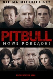 Watch Free Pitbull. New Order Full Movies Bflix