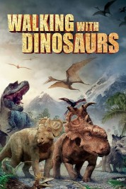 Watch free Walking with Dinosaurs HD online