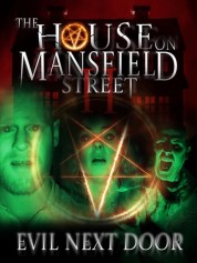 Watch Free The House on Mansfield Street II: Evil Next Door Full Movies Bflix