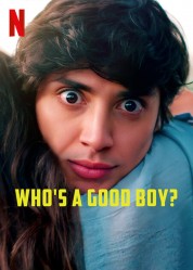 Watch Free Who's a Good Boy? Full Movies Bflix