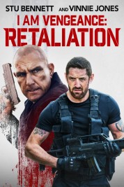 Watch Free I Am Vengeance: Retaliation Full Movies Bflix