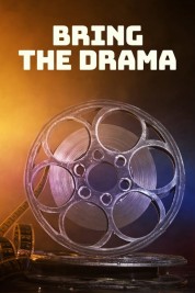 Watch Free Bring the Drama Full Movies Bflix