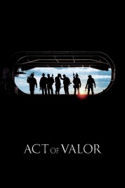 Watch Free Act of Valor Full Movies Bflix