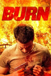 Watch Free Burn Full Movies Bflix