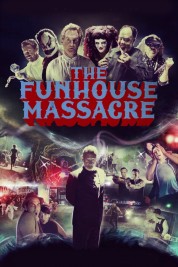 Watch Free The Funhouse Massacre Full Movies Bflix