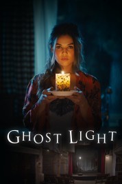 Watch Free Ghost Light Full Movies Bflix