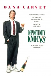 Watch Free Opportunity Knocks Full Movies Bflix