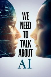 Watch Free We need to talk about A.I. Full Movies Bflix